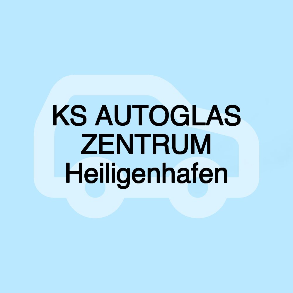 KS AUTOGLAS ZENTRUM Heiligenhafen