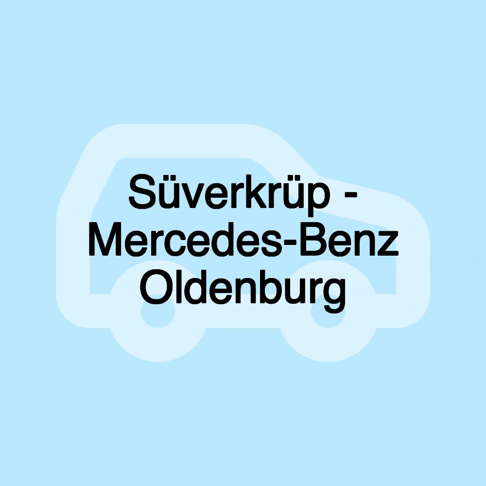 Süverkrüp - Mercedes-Benz Oldenburg