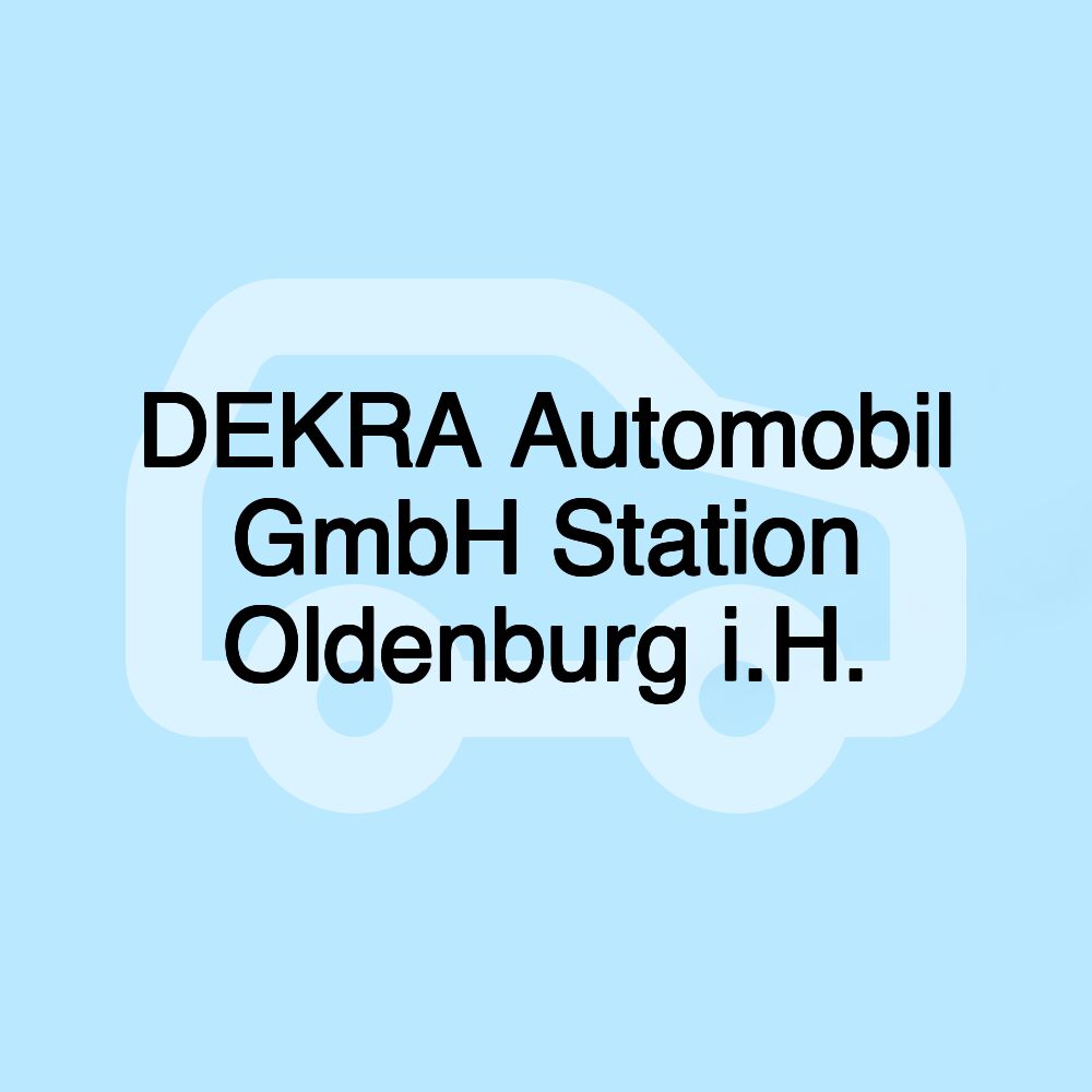 DEKRA Automobil GmbH Station Oldenburg i.H.