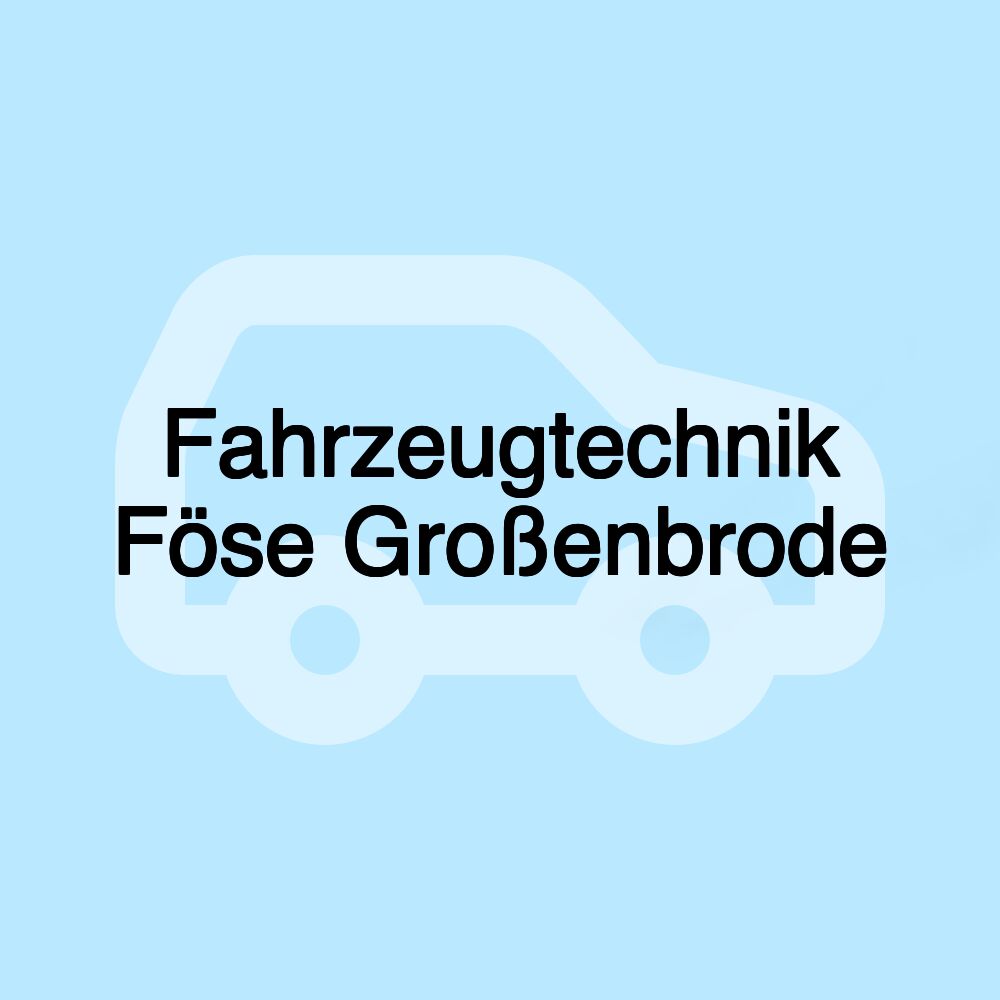 Fahrzeugtechnik Föse Großenbrode