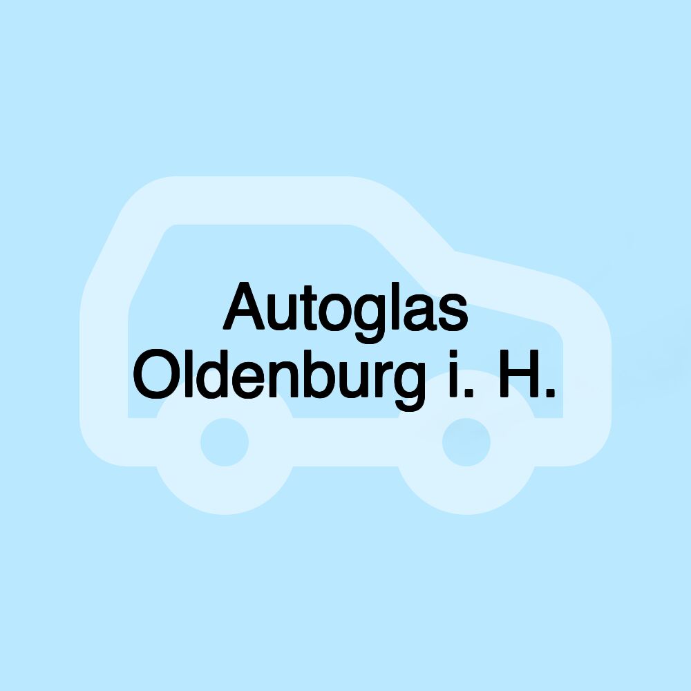 Autoglas Oldenburg i. H.