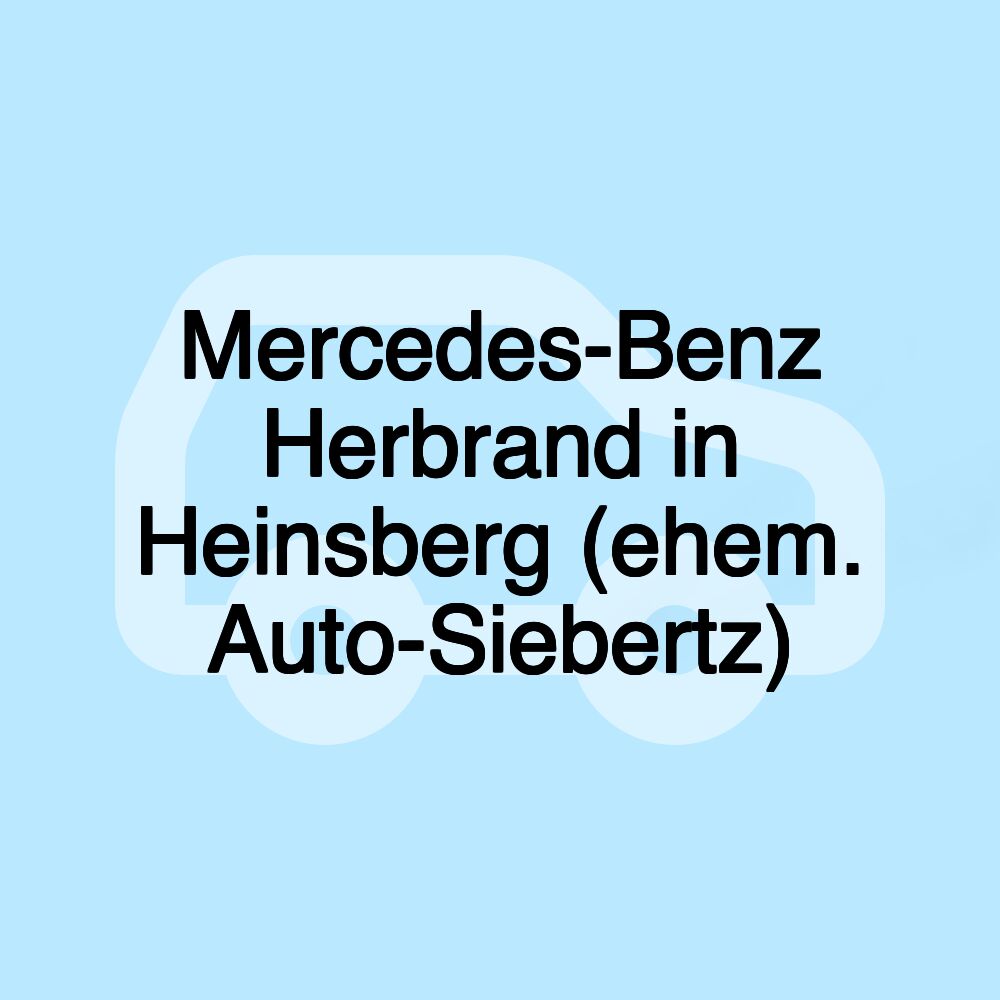 Mercedes-Benz Herbrand in Heinsberg (ehem. Auto-Siebertz)