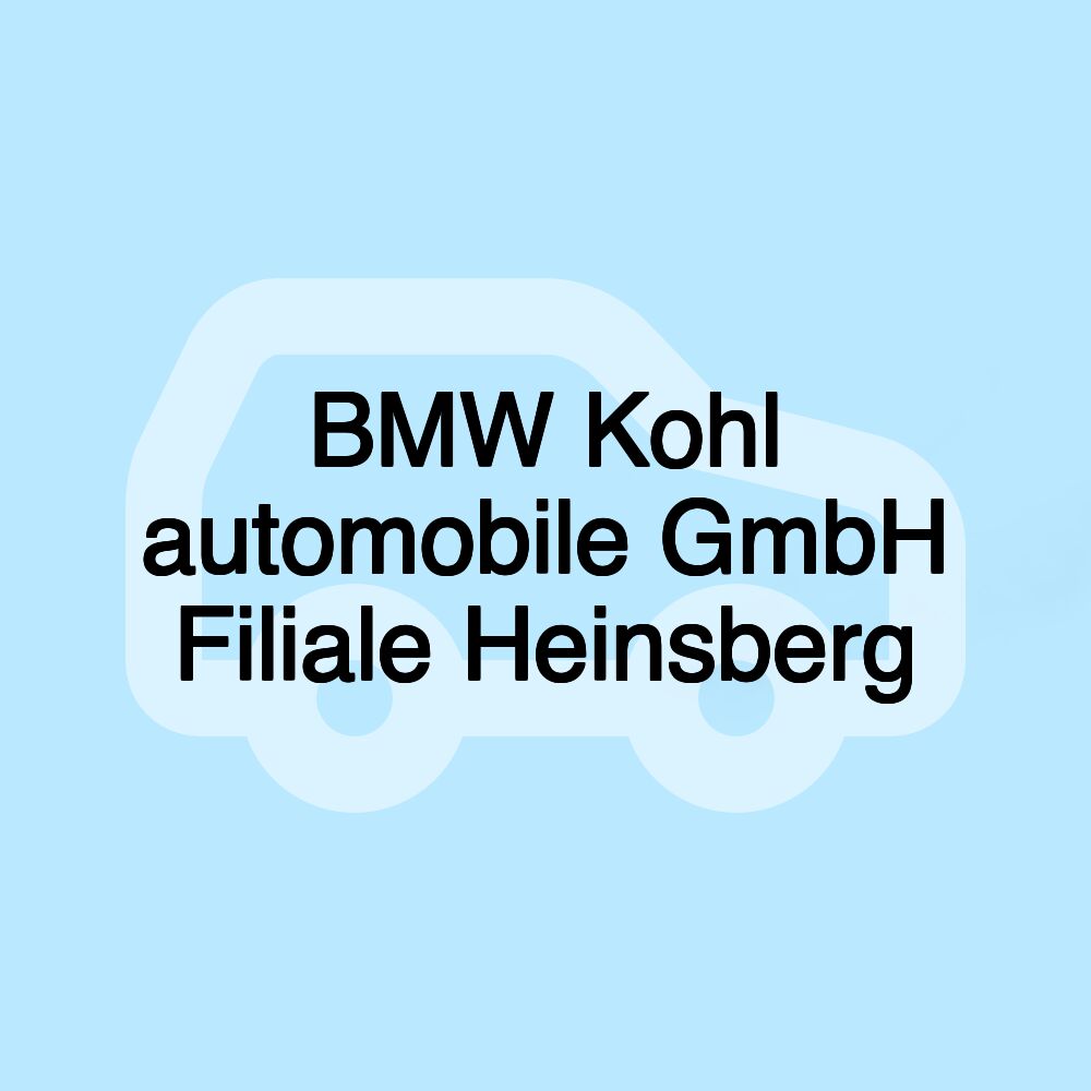 BMW Kohl automobile GmbH Filiale Heinsberg