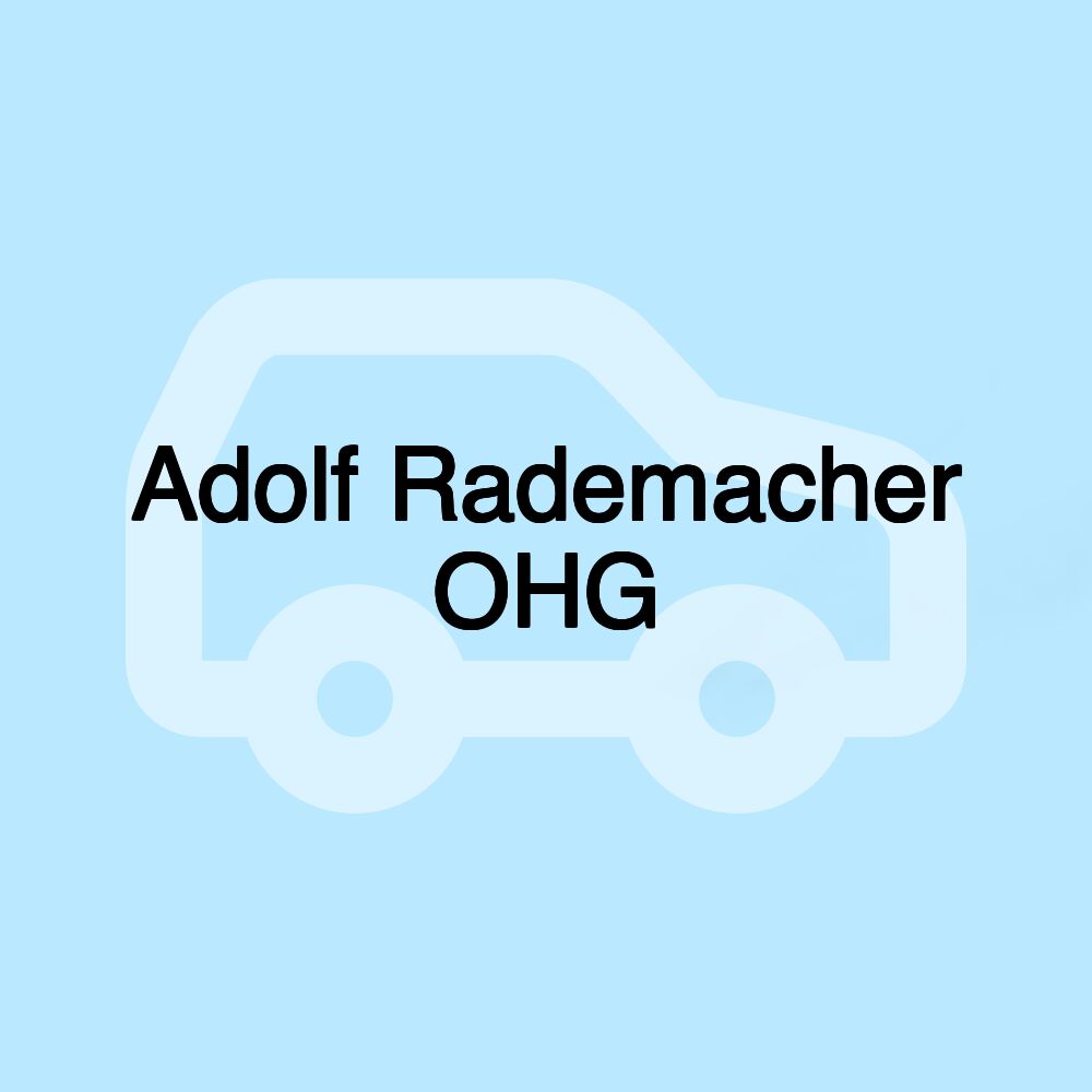 Adolf Rademacher OHG