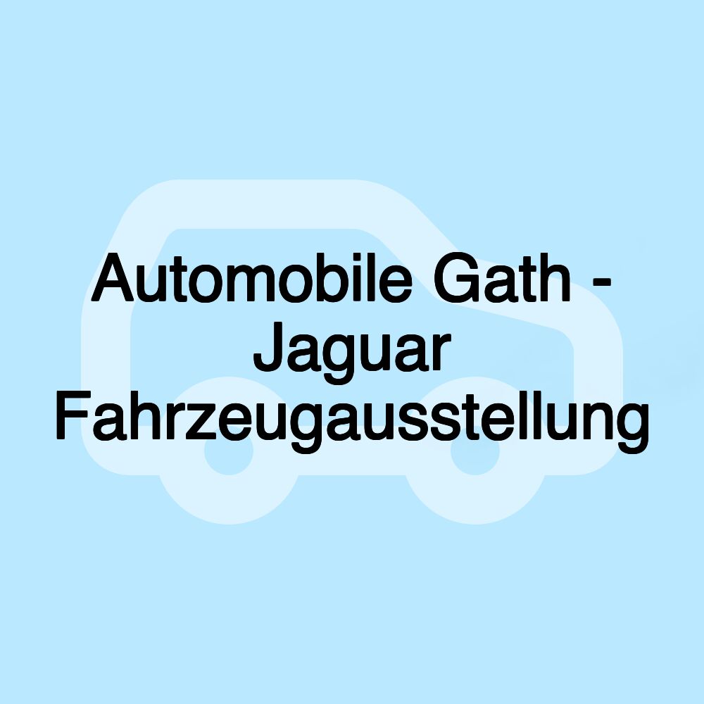 Automobile Gath - Jaguar Fahrzeugausstellung