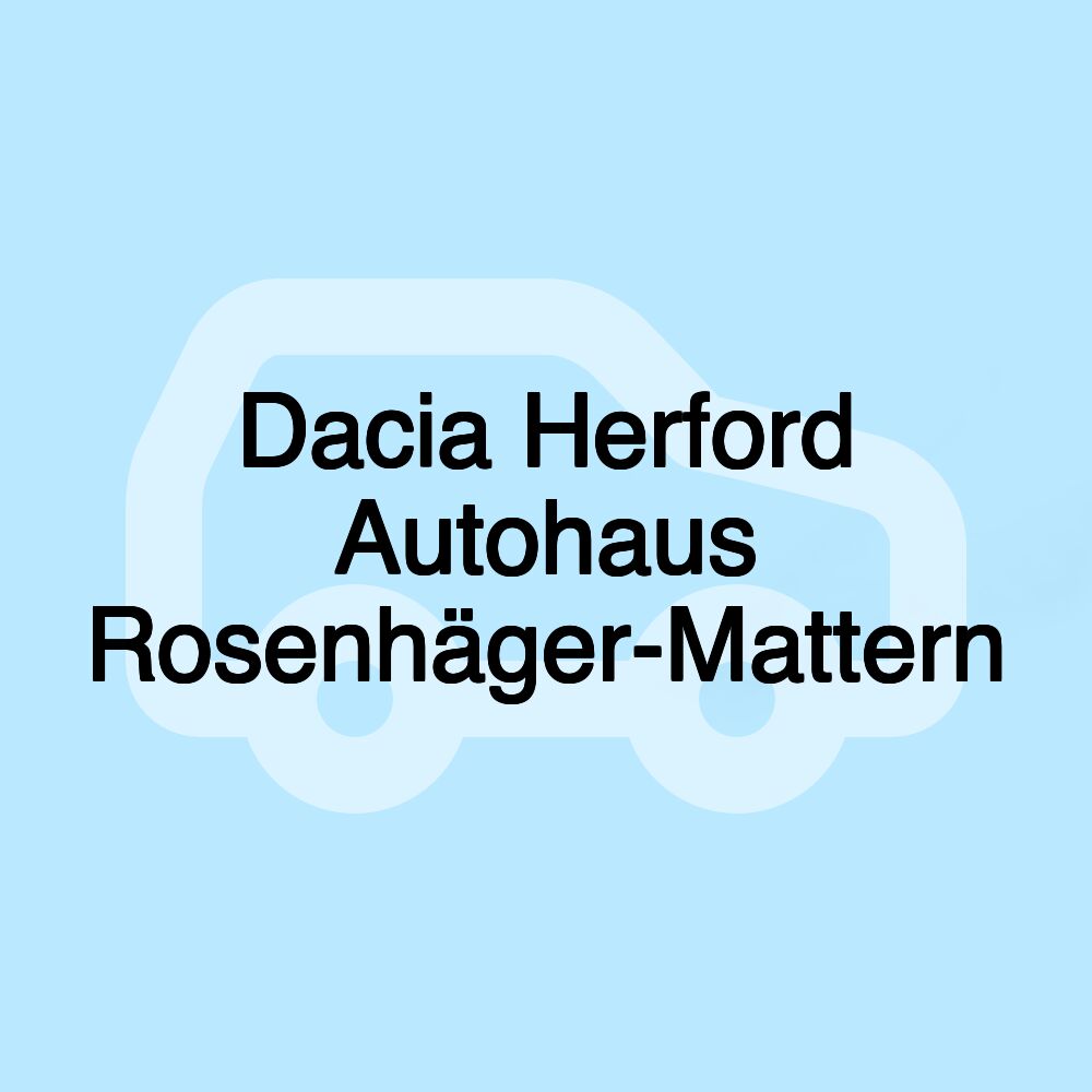 Dacia Herford Autohaus Rosenhäger-Mattern