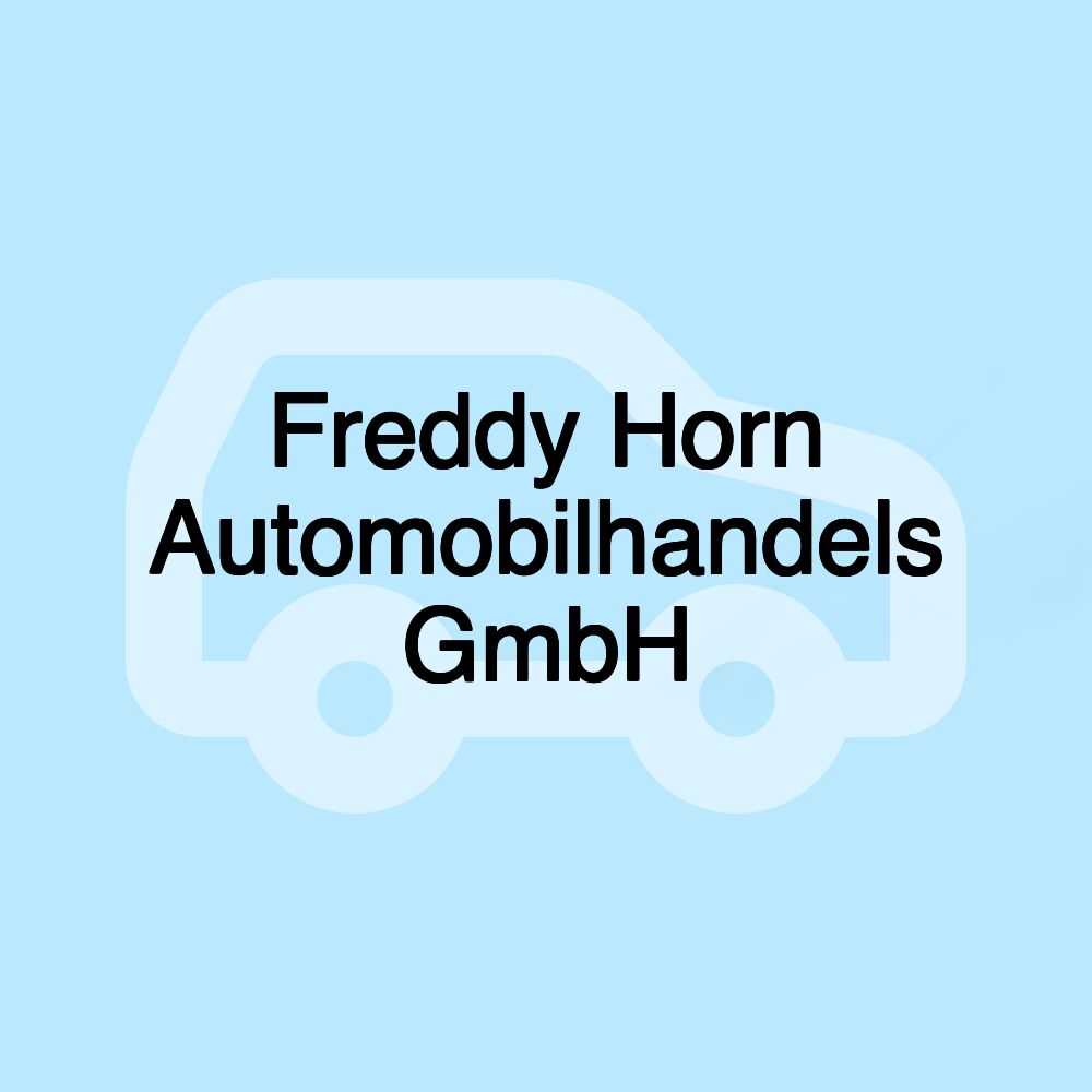 Freddy Horn Automobilhandels GmbH