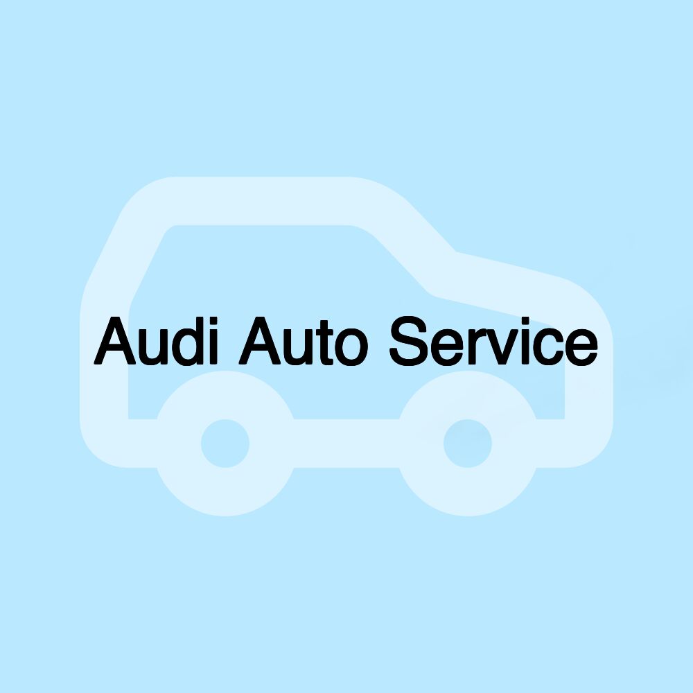 Audi Auto Service