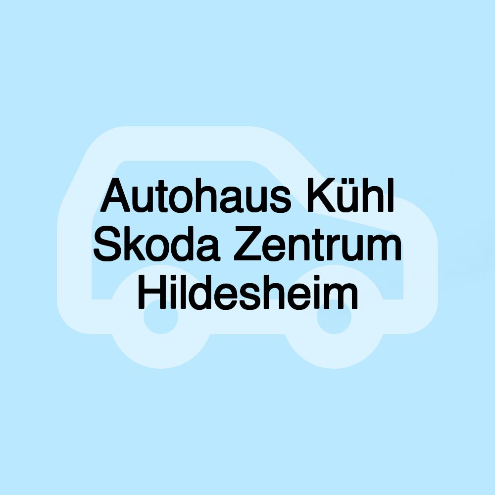 Autohaus Kühl Skoda Zentrum Hildesheim