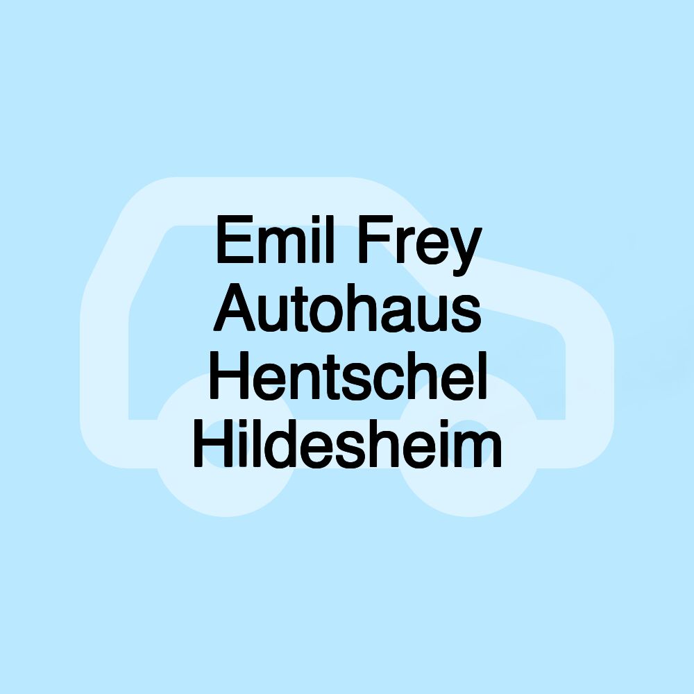 Emil Frey Autohaus Hentschel Hildesheim