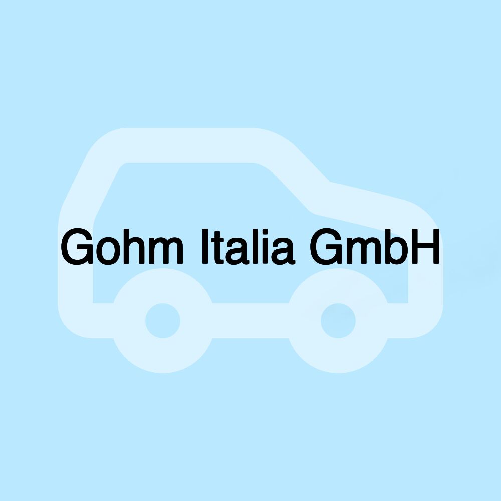 Gohm Italia GmbH