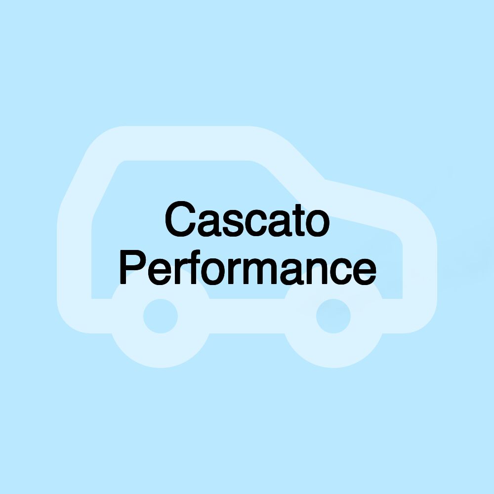 Cascato Performance