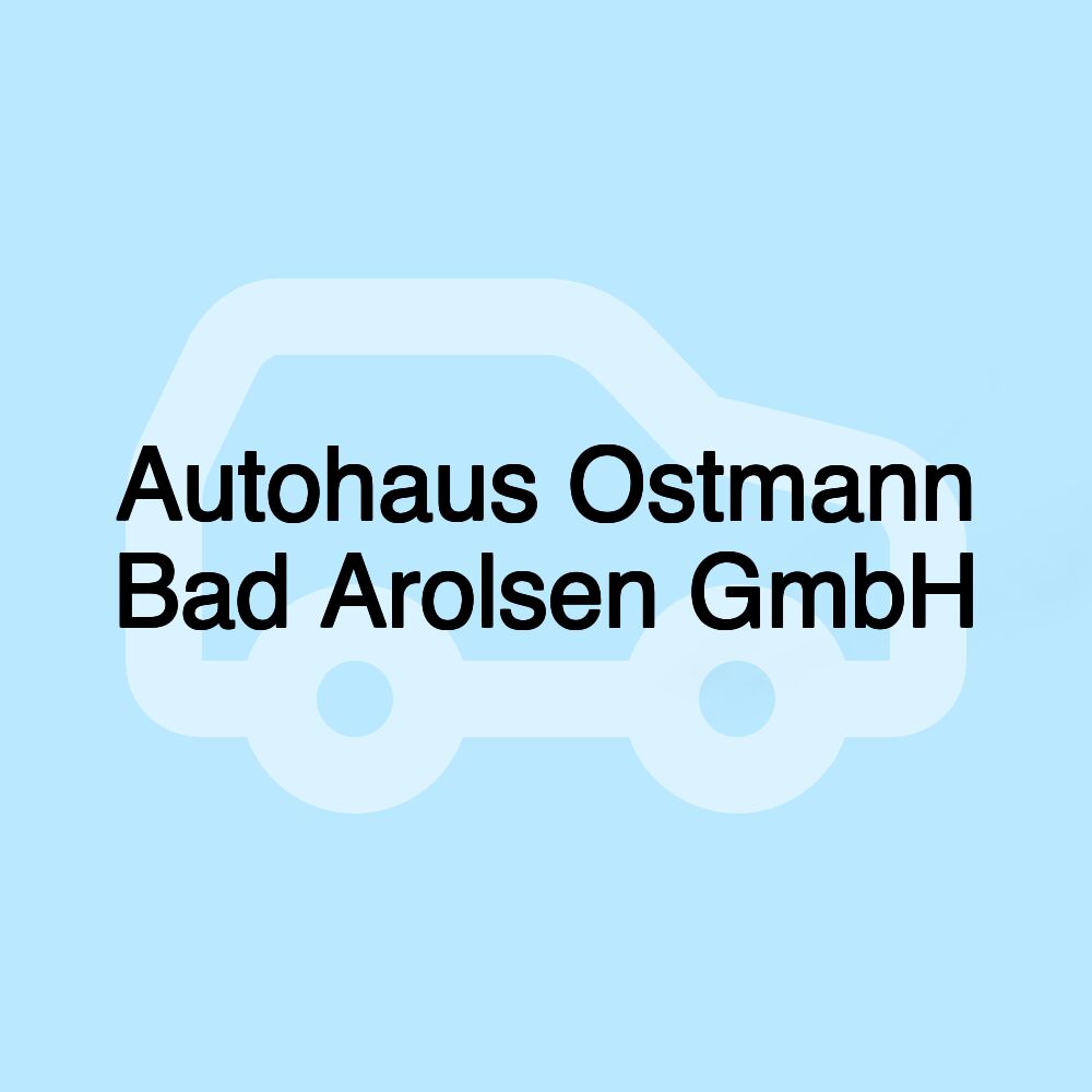 Autohaus Ostmann Bad Arolsen GmbH