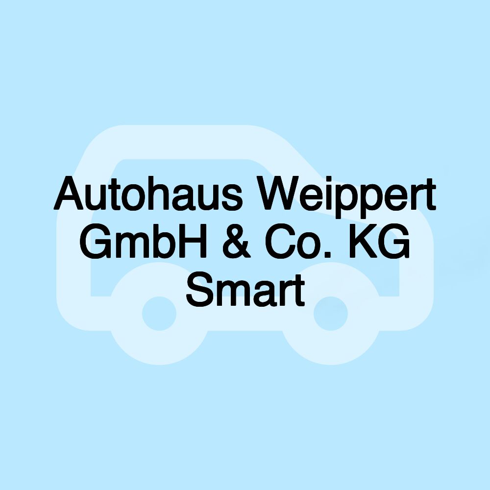 Autohaus Weippert GmbH & Co. KG Smart