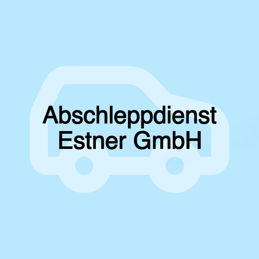 Abschleppdienst Estner GmbH