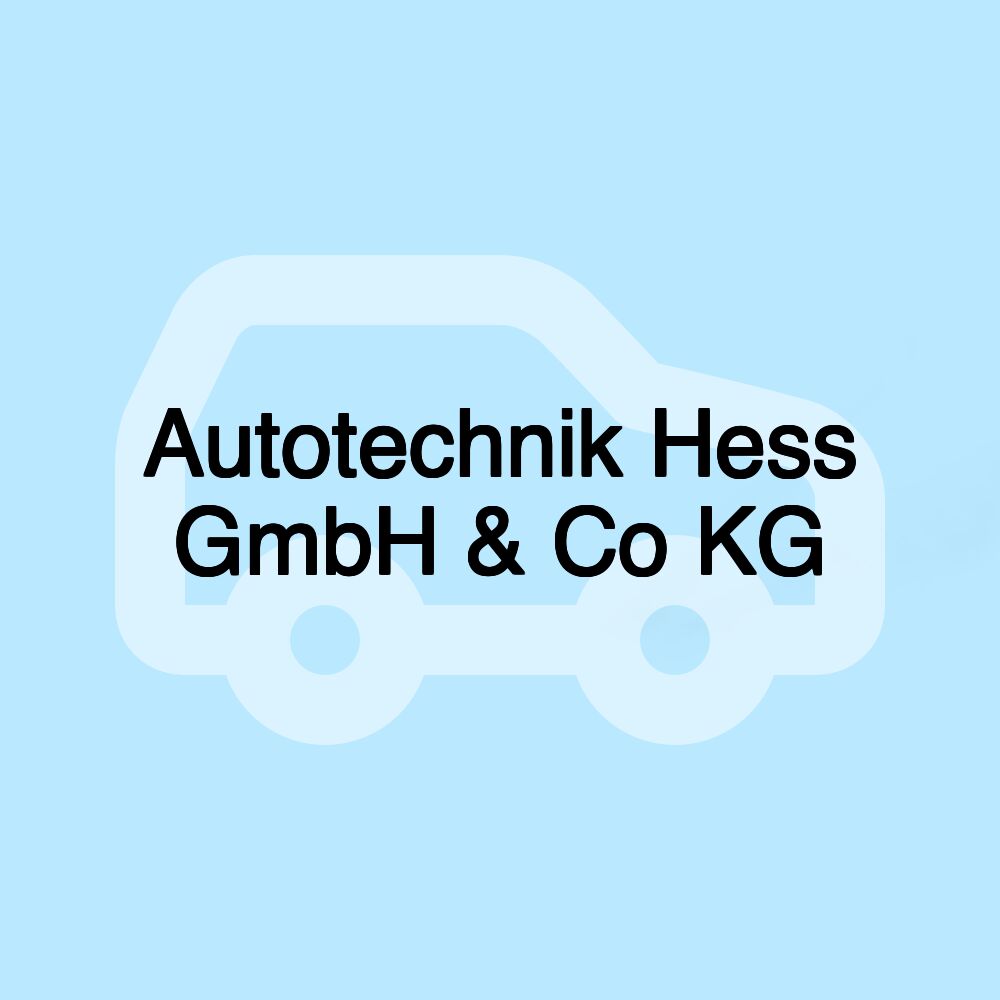 Autotechnik Hess GmbH & Co KG