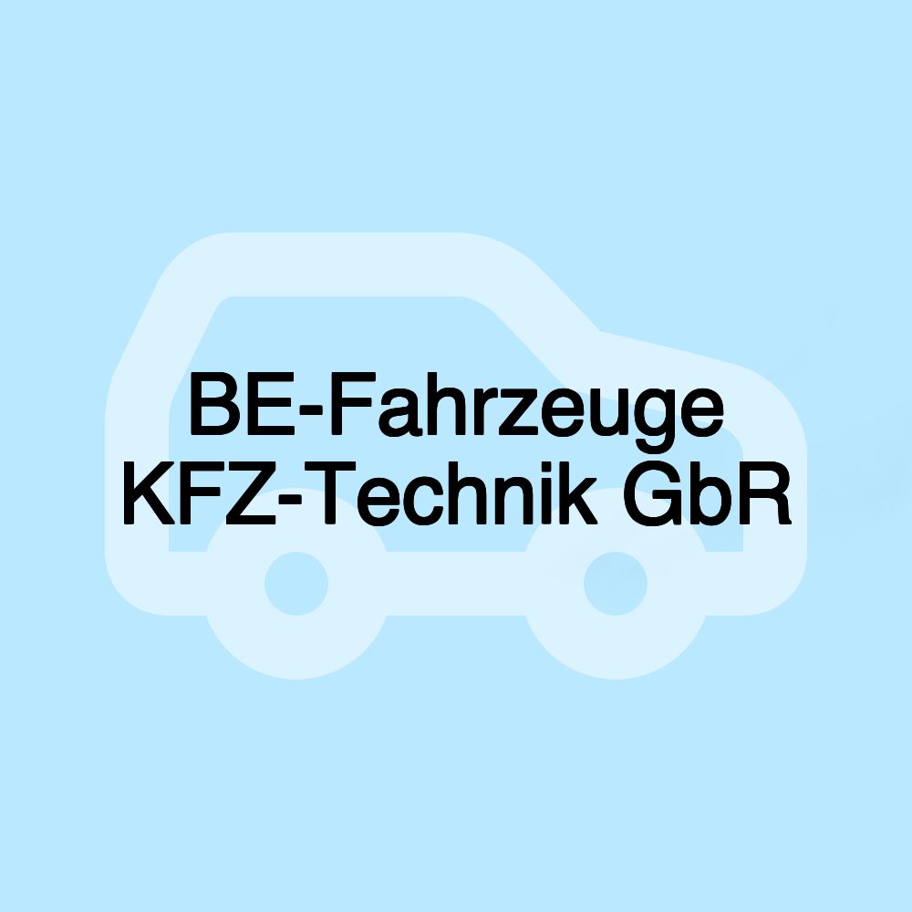 BE-Fahrzeuge KFZ-Technik GbR