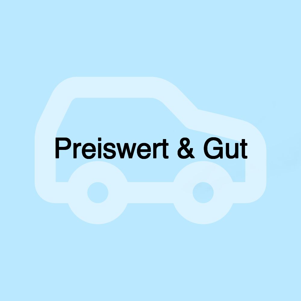 Preiswert & Gut