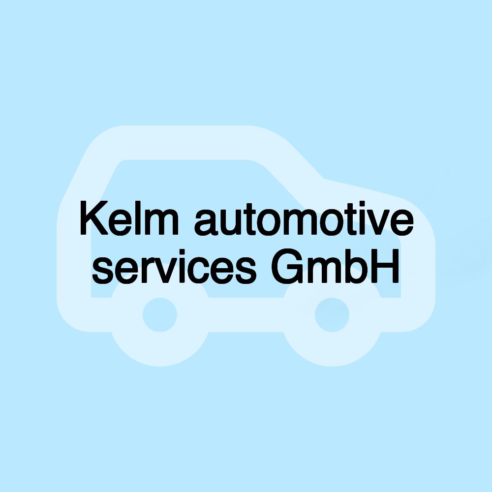 Kelm automotive services GmbH