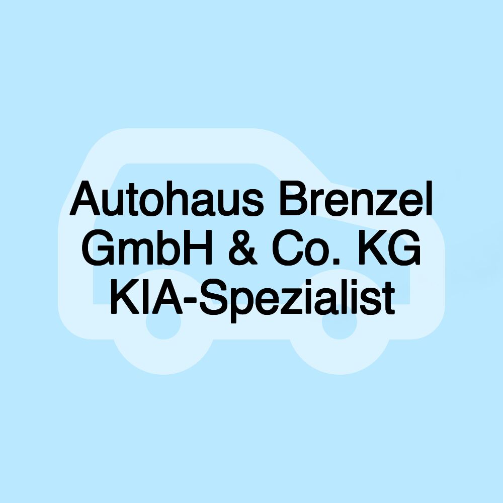 Autohaus Brenzel GmbH & Co. KG KIA-Spezialist