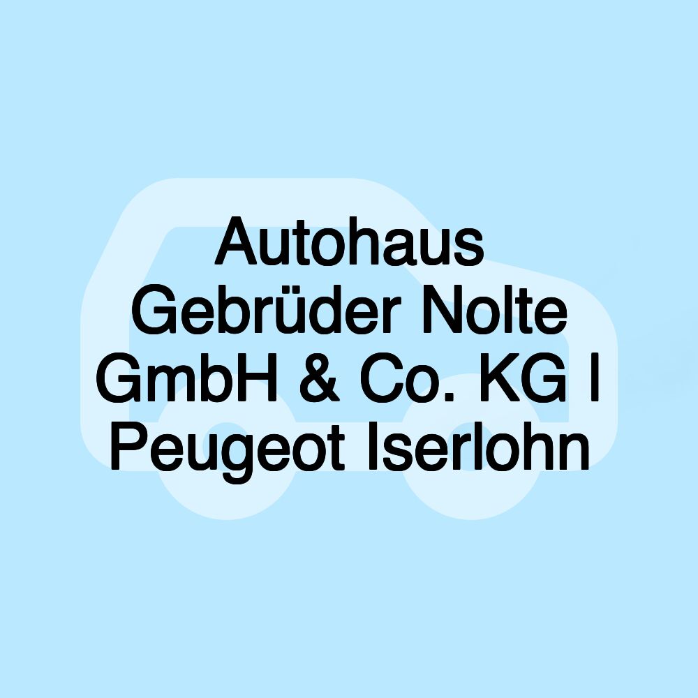 Autohaus Gebrüder Nolte GmbH & Co. KG | Peugeot Iserlohn