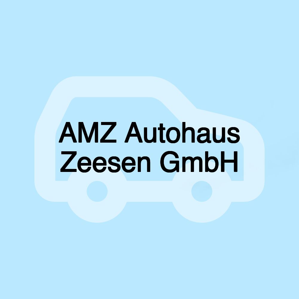 AMZ Autohaus Zeesen GmbH