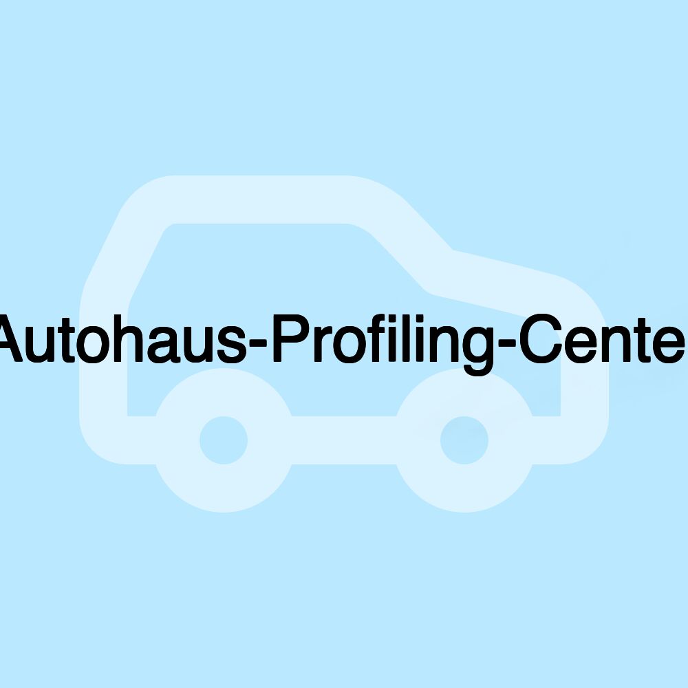 Autohaus-Profiling-Center