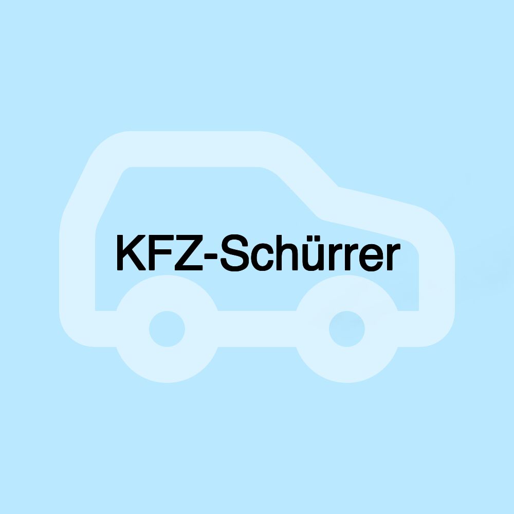 KFZ-Schürrer