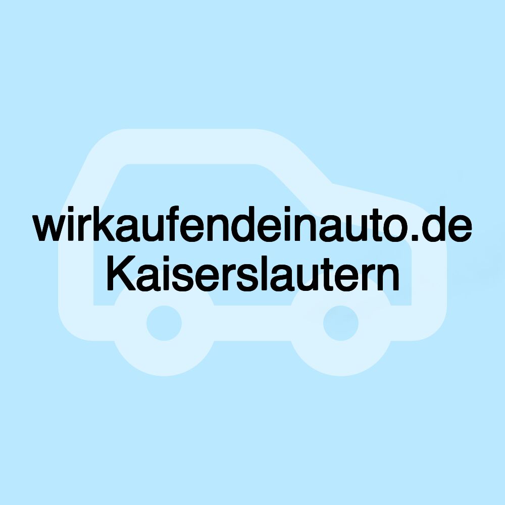 wirkaufendeinauto.de Kaiserslautern