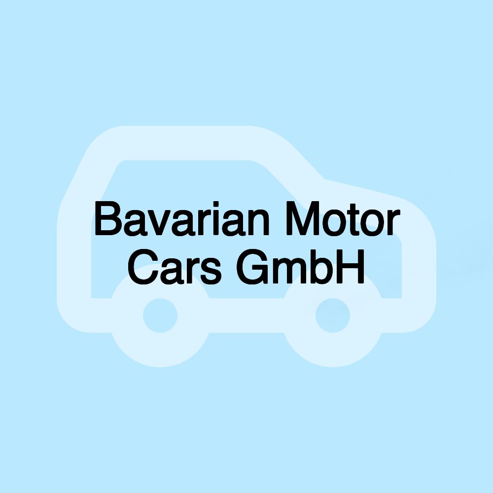 Bavarian Motor Cars GmbH