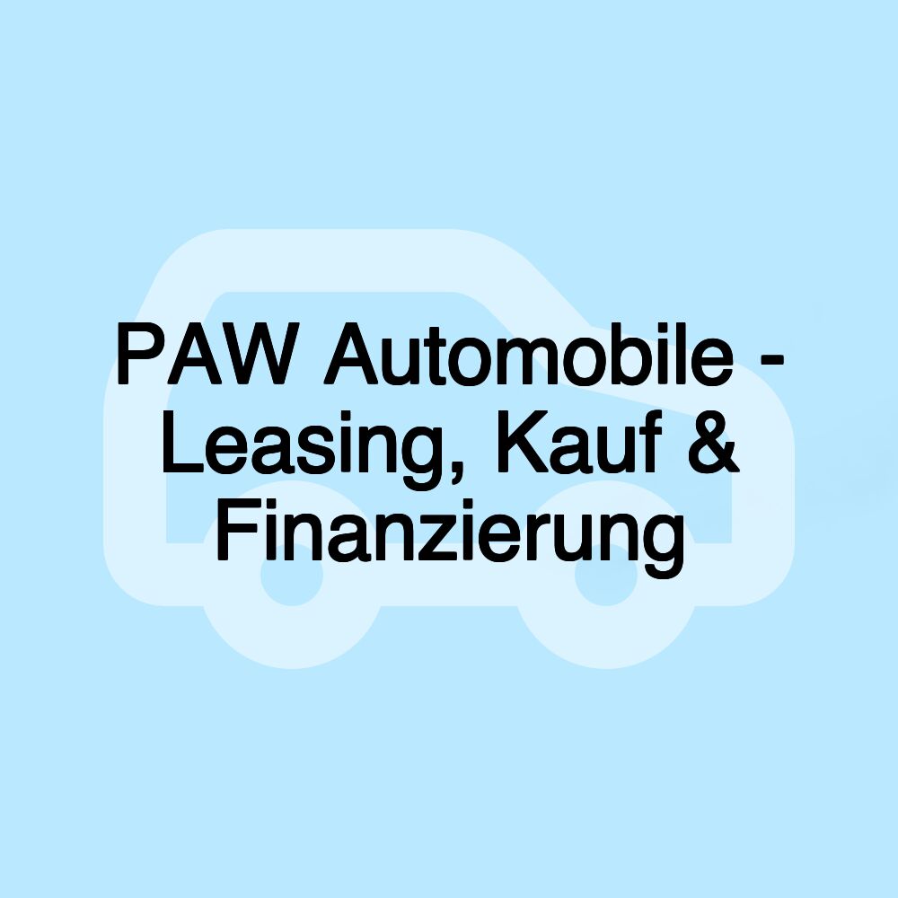 PAW Automobile - Leasing, Kauf & Finanzierung