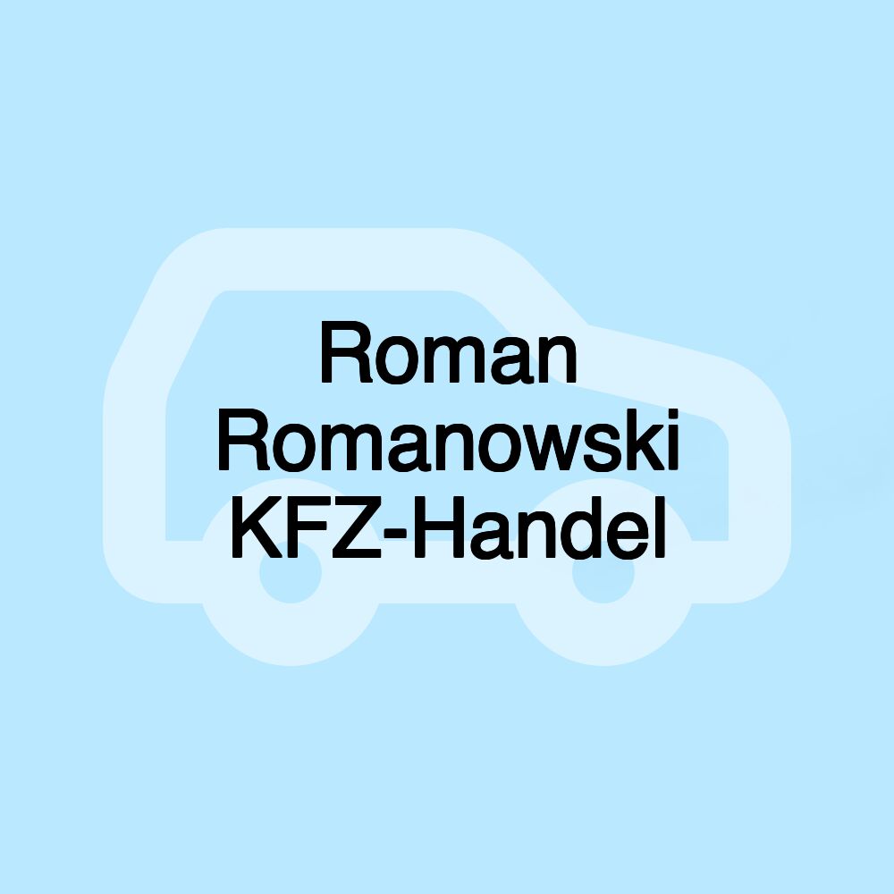 Roman Romanowski KFZ-Handel