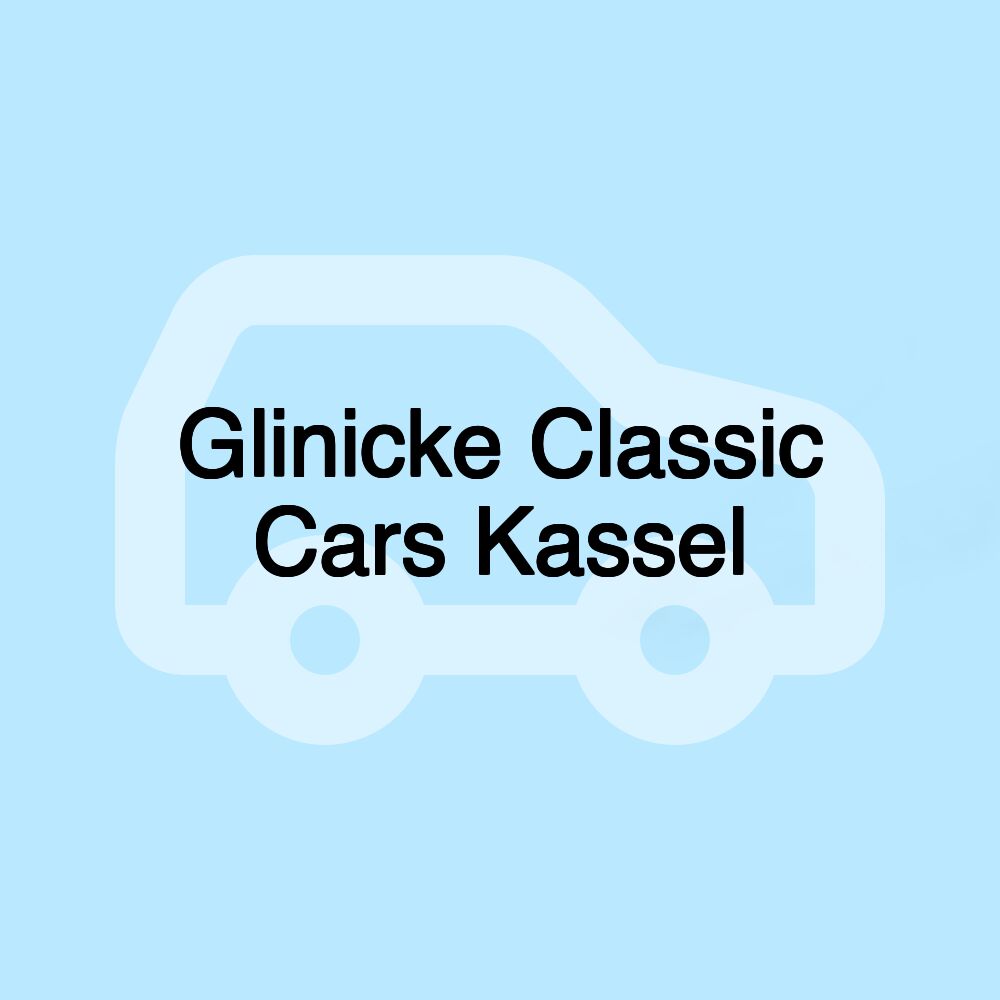 Glinicke Classic Cars Kassel