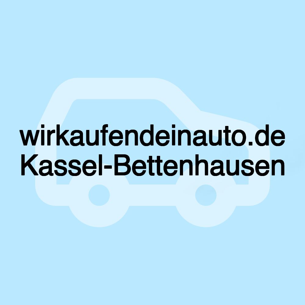 wirkaufendeinauto.de Kassel-Bettenhausen