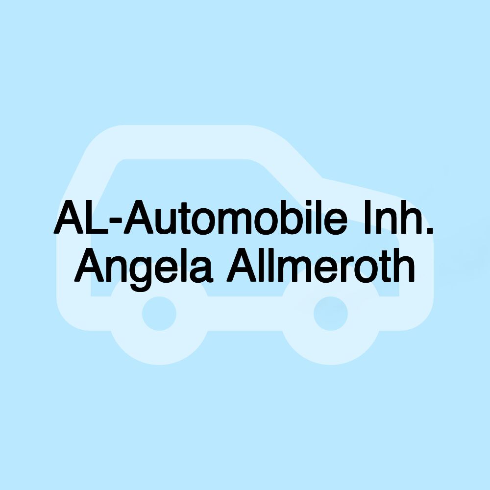 AL-Automobile Inh. Angela Allmeroth