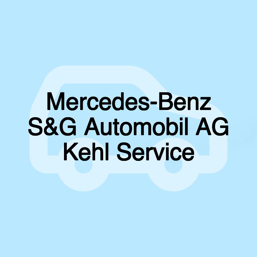 Mercedes-Benz S&G Automobil AG Kehl Service