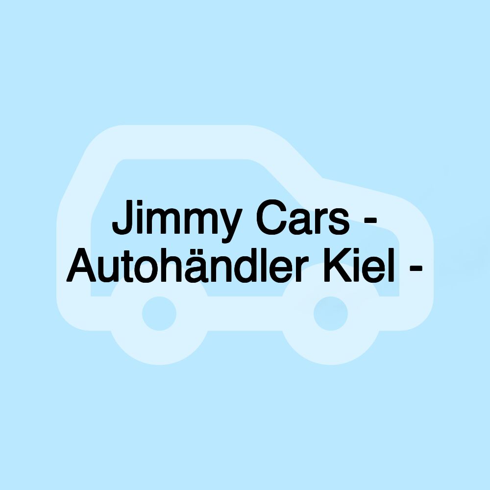 Jimmy Cars - Autohändler Kiel -