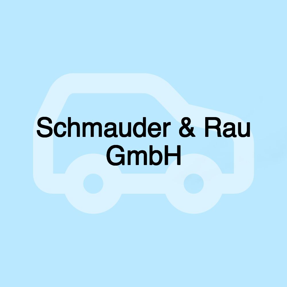 Schmauder & Rau GmbH