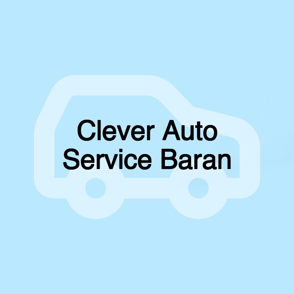 Clever Auto Service Baran