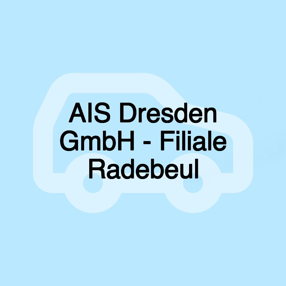 AIS Dresden GmbH - Filiale Radebeul