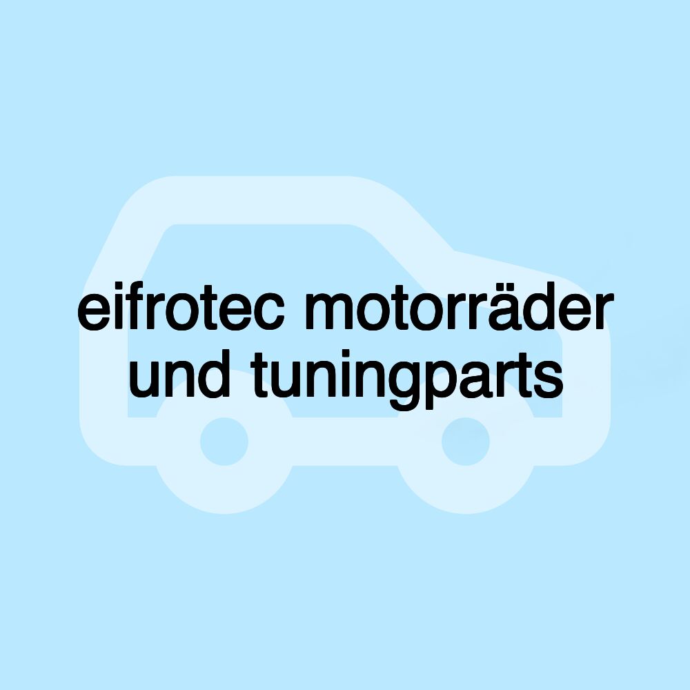 eifrotec motorräder und tuningparts