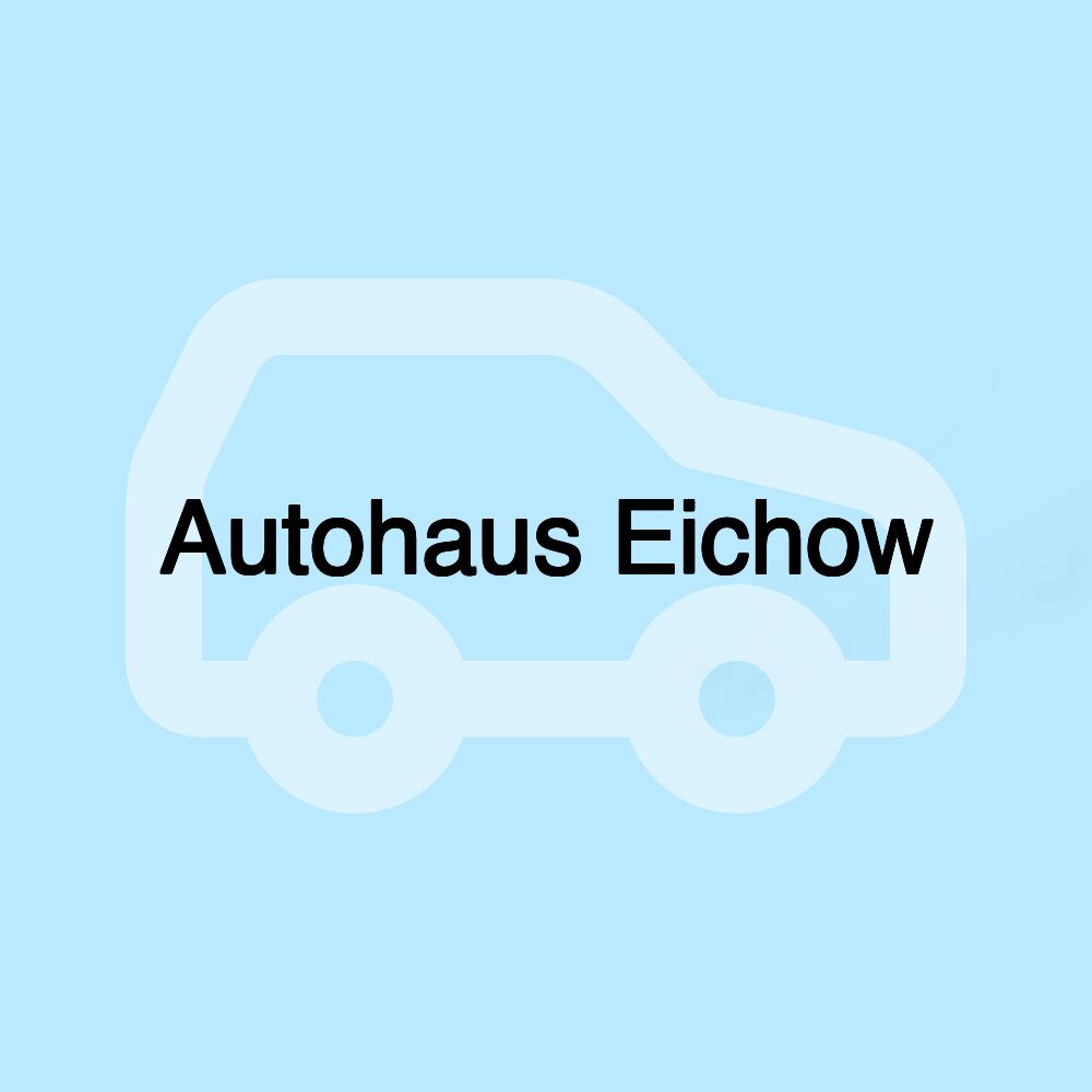 Autohaus Eichow