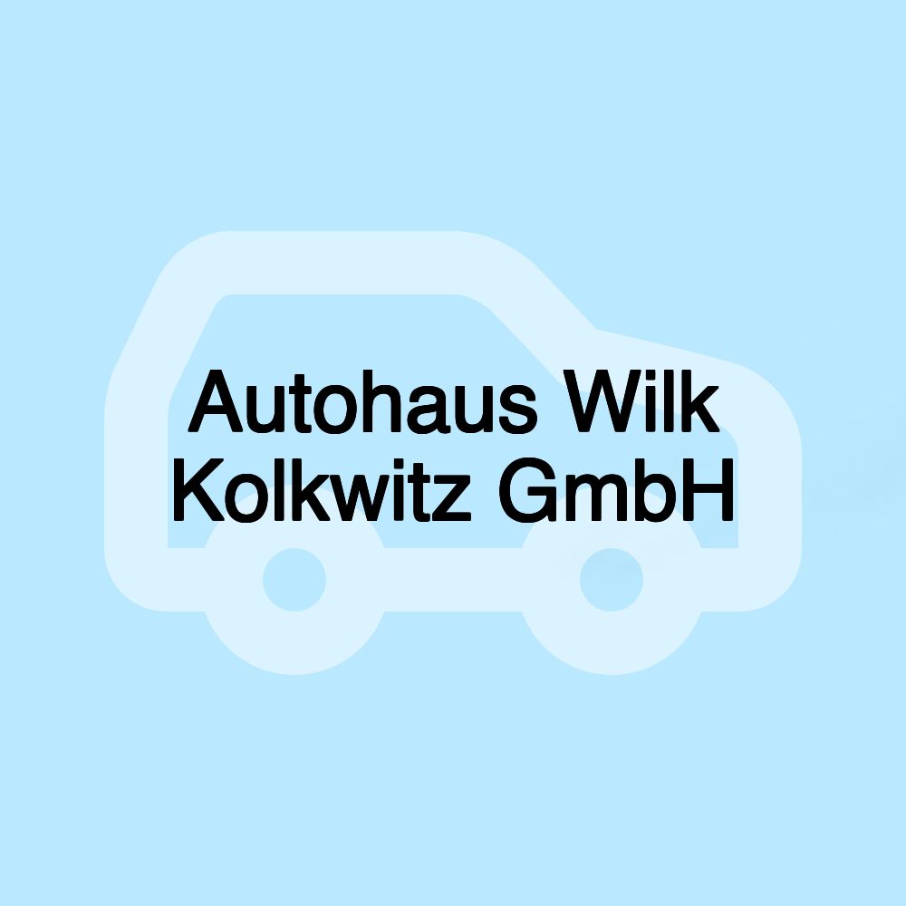 Autohaus Wilk Kolkwitz GmbH