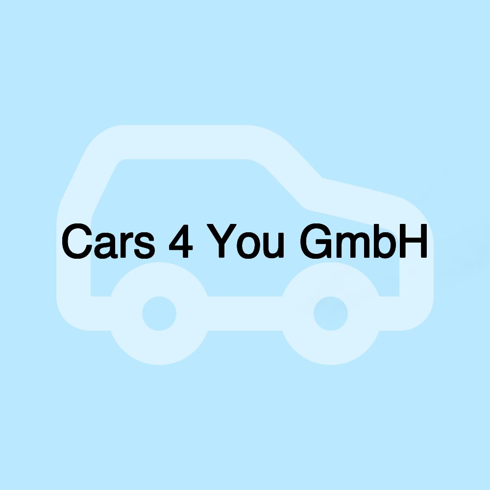 Cars 4 You GmbH