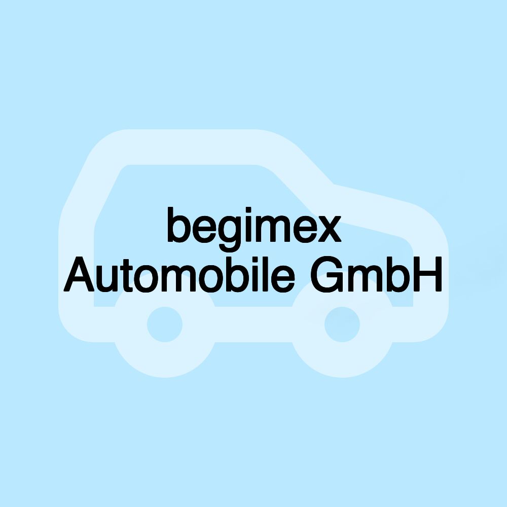 begimex Automobile GmbH