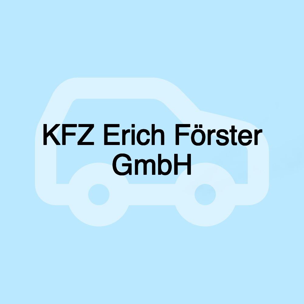 KFZ Erich Förster GmbH