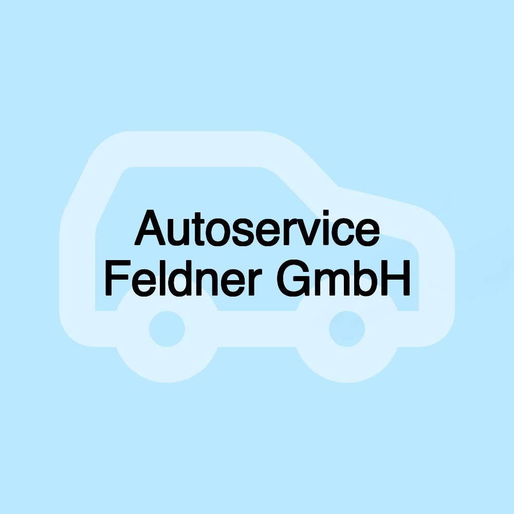 Autoservice Feldner GmbH