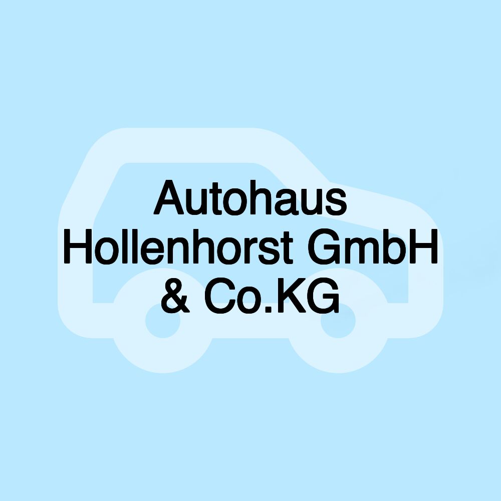 Autohaus Hollenhorst GmbH & Co.KG