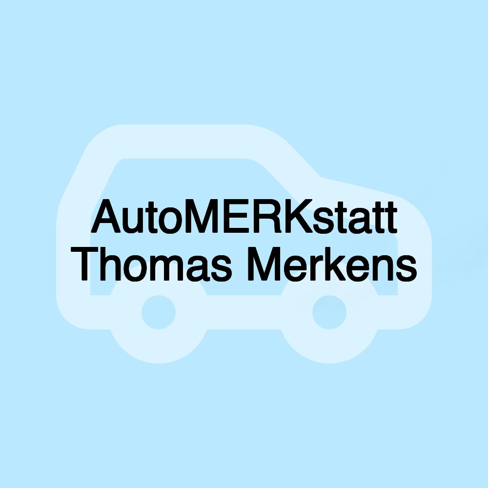 AutoMERKstatt Thomas Merkens