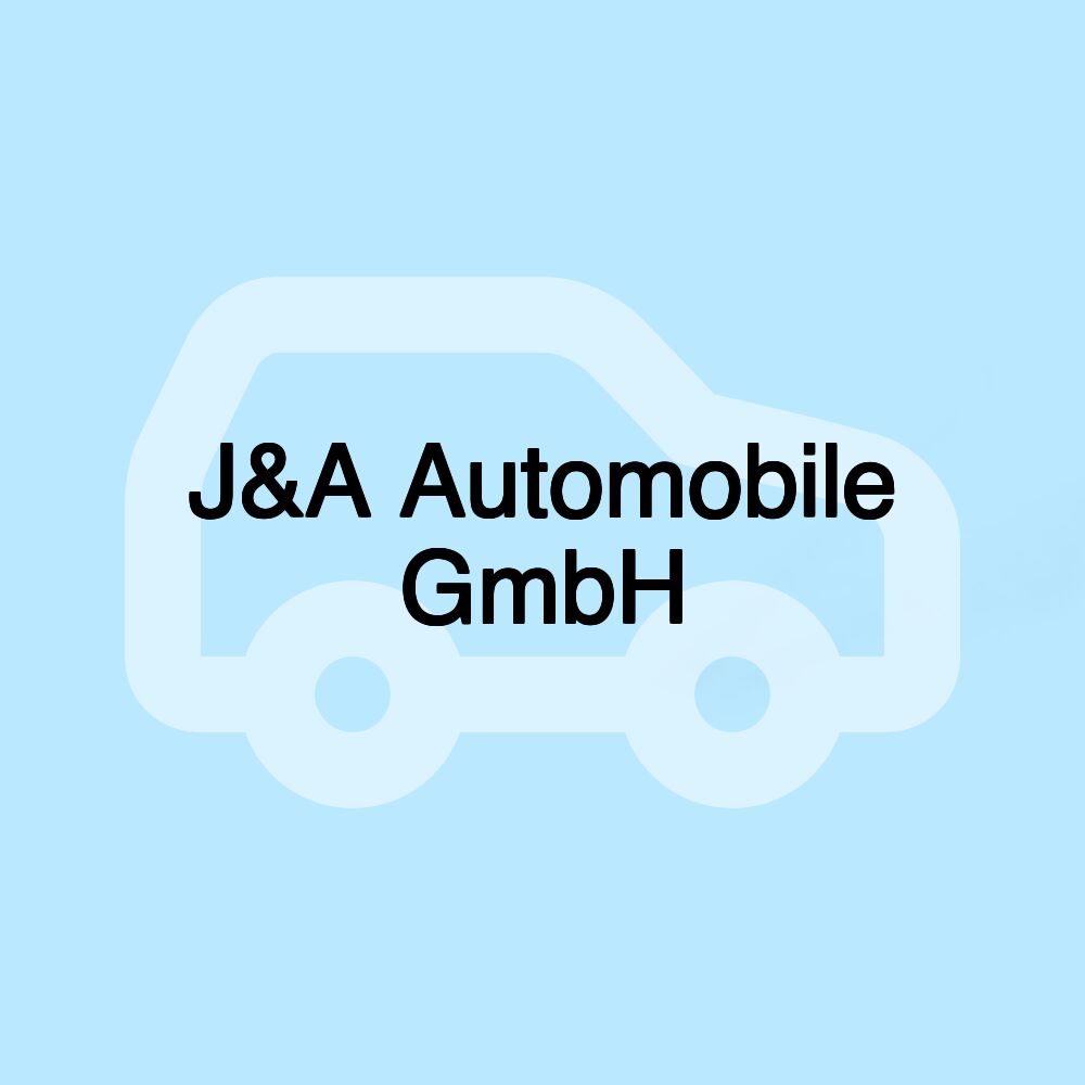 J&A Automobile GmbH